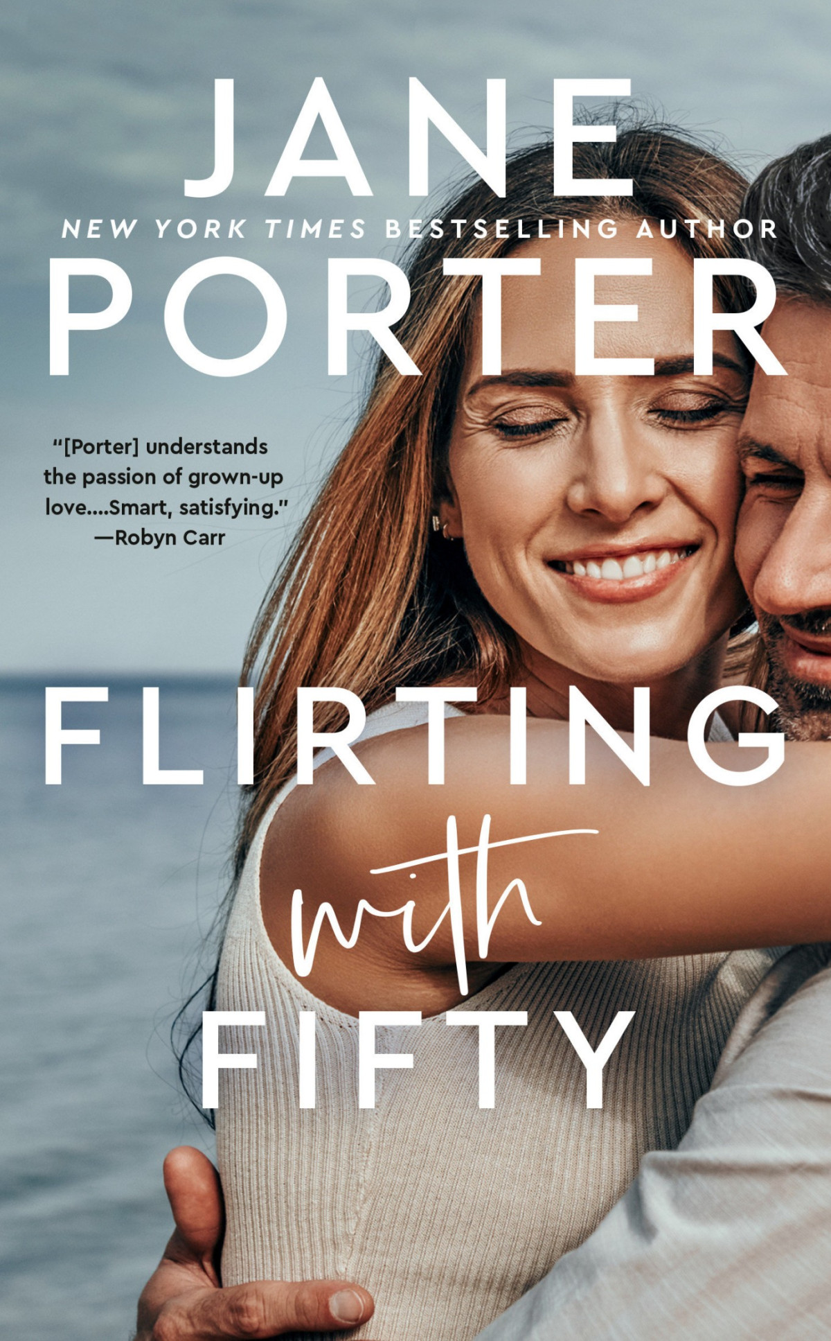 Flirting With Fifty Modern Love 1 1st Edition Jane Porter