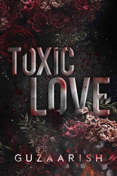 Toxic Love Lost In Love 2 1st Edition Guzaarish