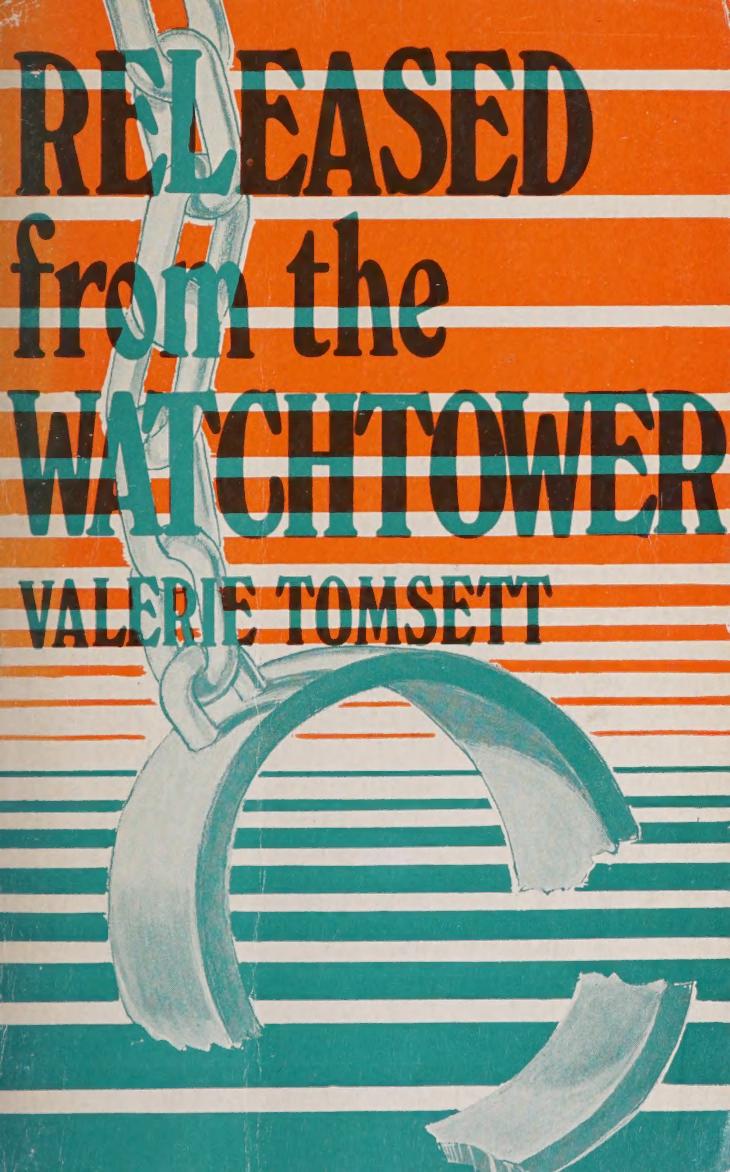 Released From The Watchtower Tomsett Valerie