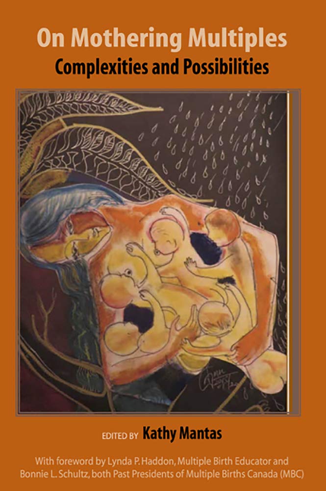 On Mothering Multiples Complexities And Possibilities Kathy Mantas