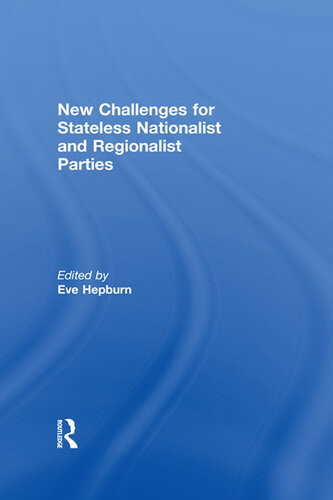 New Challenges For Stateless Nationalist And Regionalist Parties Eve Hepburn