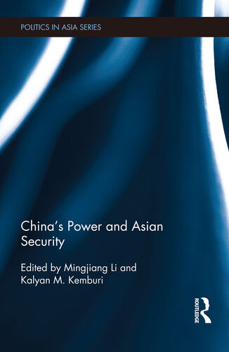 Chinas Power And Asian Security Mingjiang Li Kalyan M Kemburi