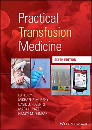 Practical Transfusion Medicine 6th Edition Michael F Murphy