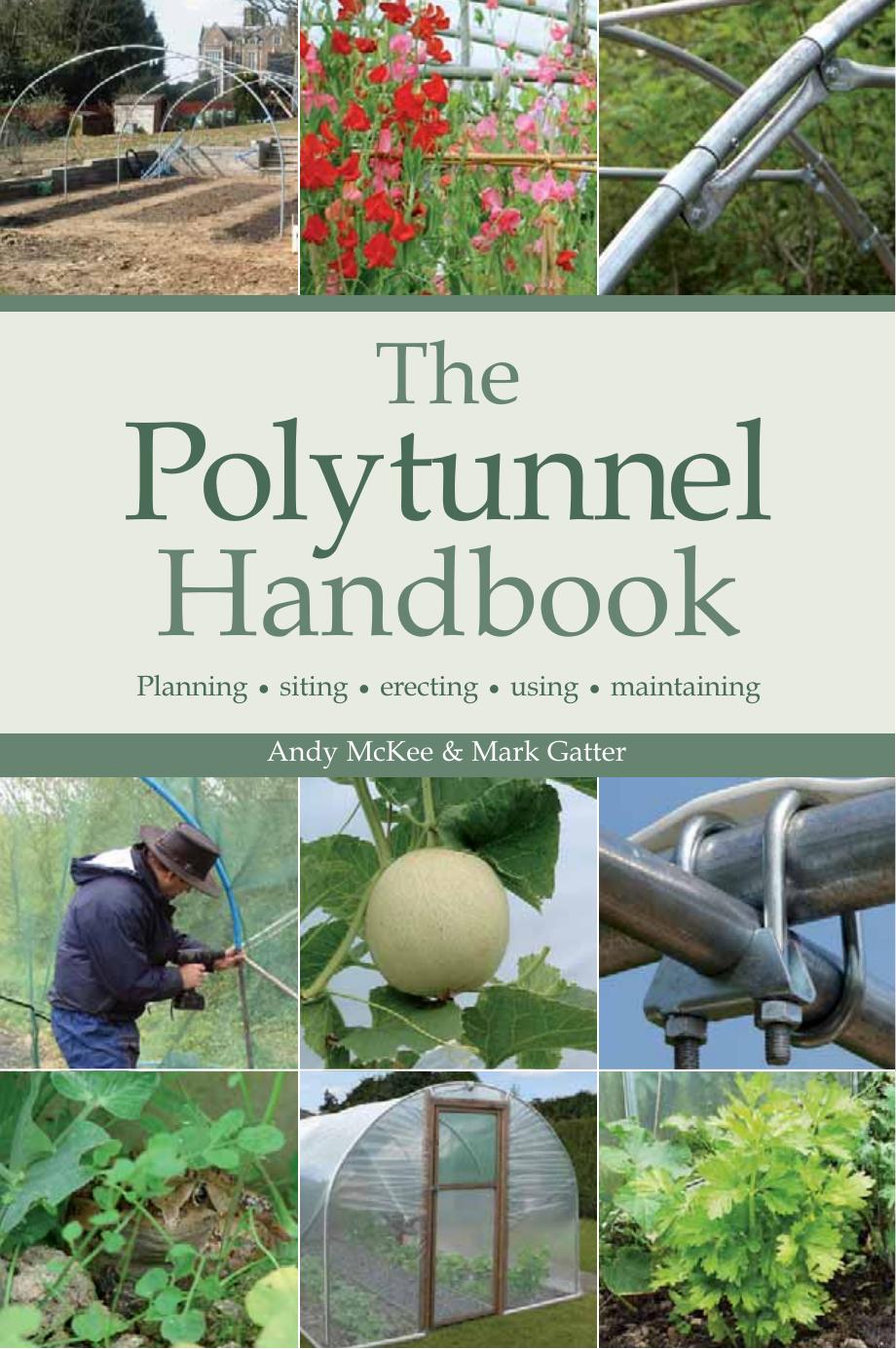 The Polytunnel Handbook 1st Edition Andy Mckee Mark Gatter