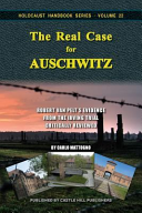 The Real Case For Auschwitz Carlo Mattogno