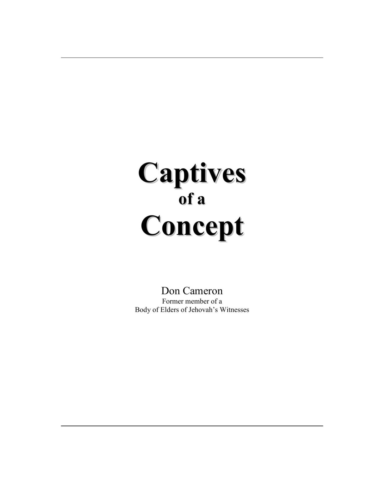 Captives Of A Concept Don Cameron