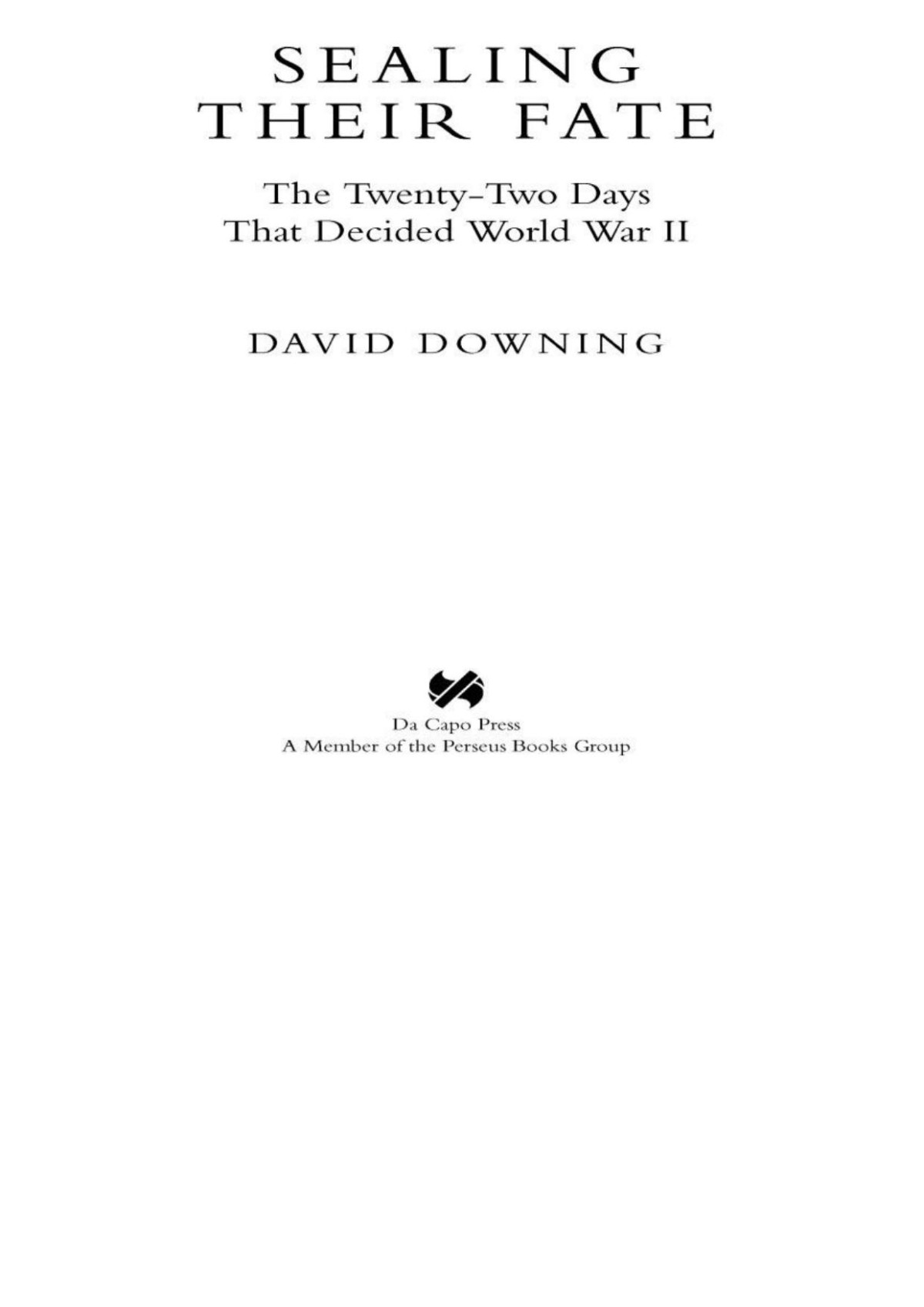 Sealing Their Fate Downing David