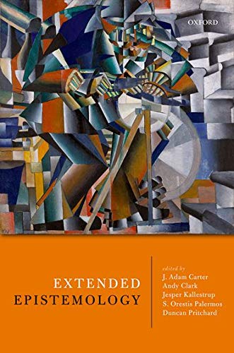 Extended Epistemology Illustrated J Adam Carter Andy Clark Jesper Kallestrup