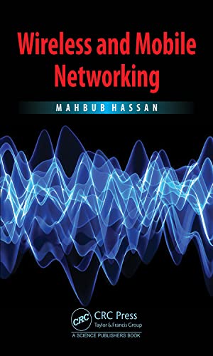 Wireless And Mobile Networking 1st Edition Mahbub Hassan
