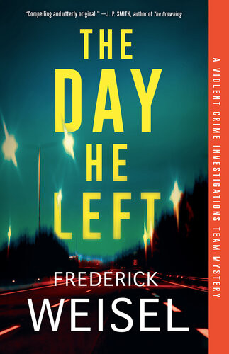 The Day He Left Frederick Weisel