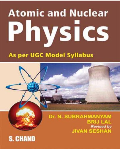 Atomic And Nuclear Physics Brij Lal N Subrahmanyam