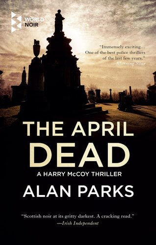 The April Dead Alan Parks