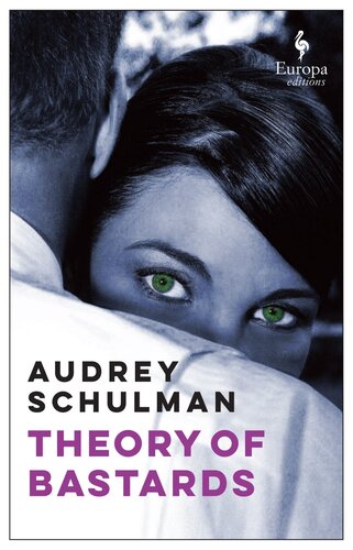 Theory Of Bastards Audrey Schulman