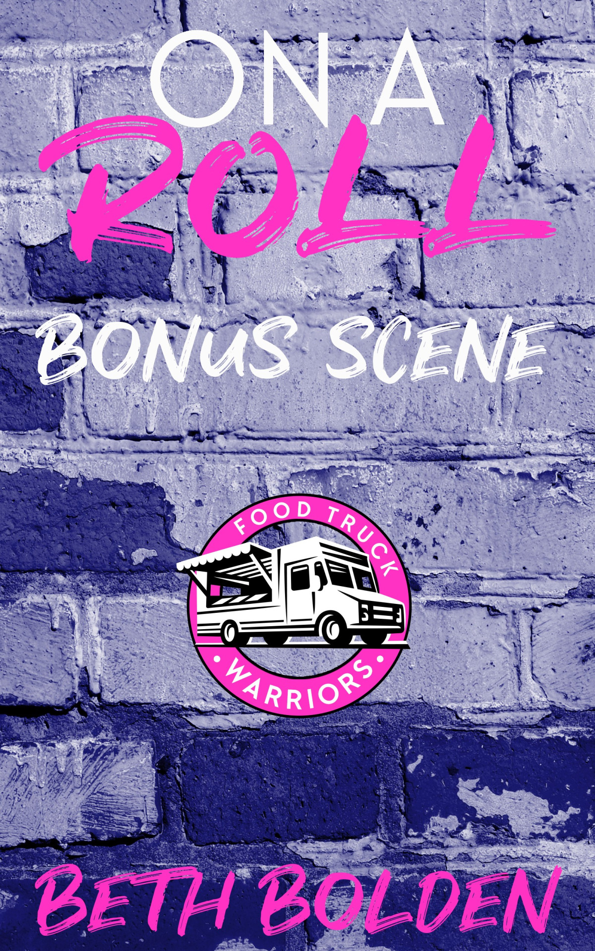On A Roll Bonus Scene Beth Bolden