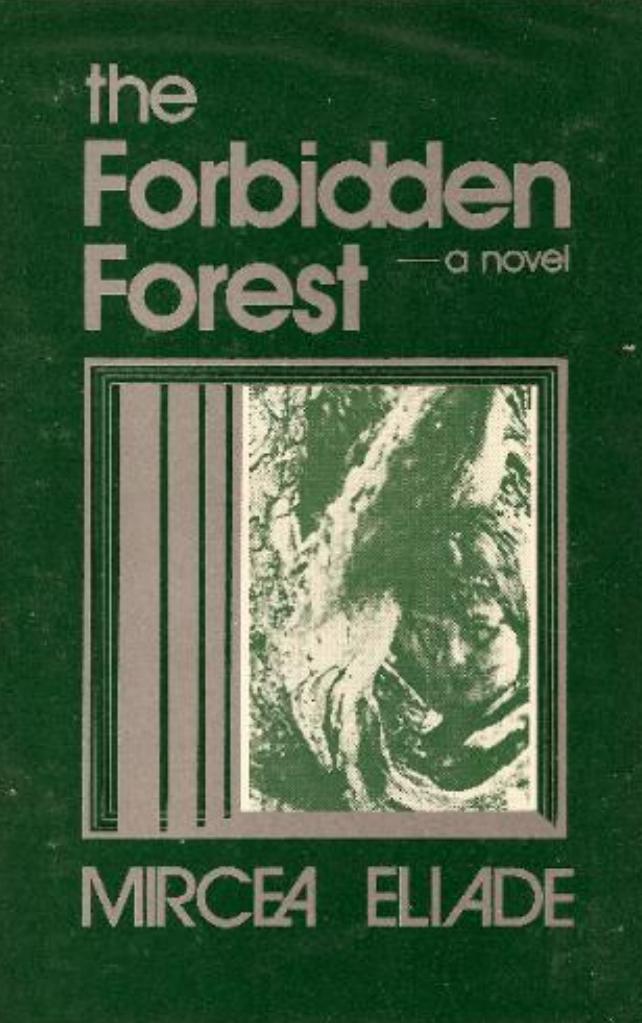 The Forbidden Forest Mircea Eliade