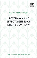 Legitimacy And Effectiveness Of Esmas Soft Law Marloes Van Rijsbergen