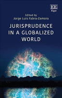 Jurisprudence In A Globalized World Fabrazamora L Jorge