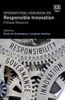 International Handbook On Responsible Innovation A Global Resource Ren Von Schomberg