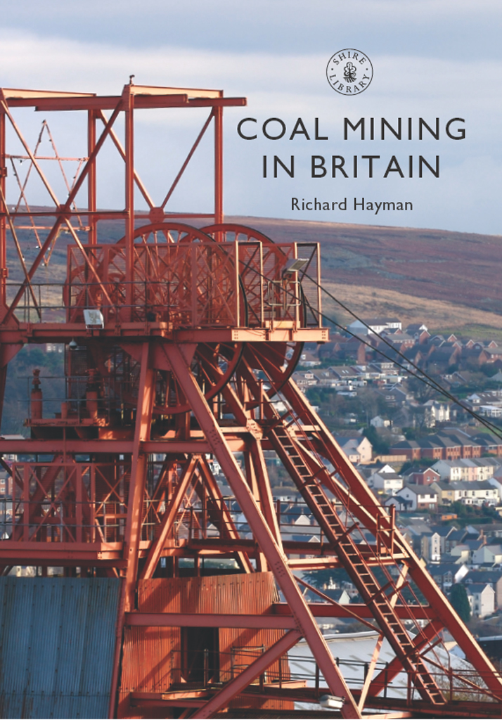 Coal Mining In Britain Hayman Richard