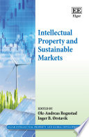 Intellectual Property And Sustainable Markets Oleandreas Rognstad