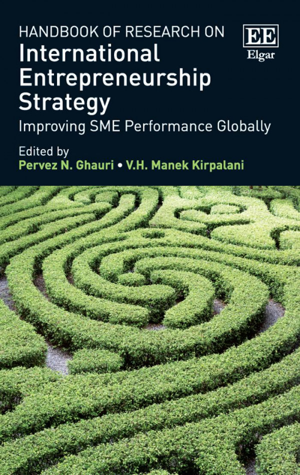 Handbook Of Research On International Entrepreneurship Strategy Mproving Sme Performance Globally Pervez N Ghauri