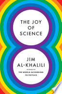 The Joy Of Science Jim Alkhalili