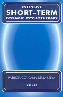 Intensive Shortterm Dynamic Psychotherapy 1st Edition Patricia Coughlin Della Selva