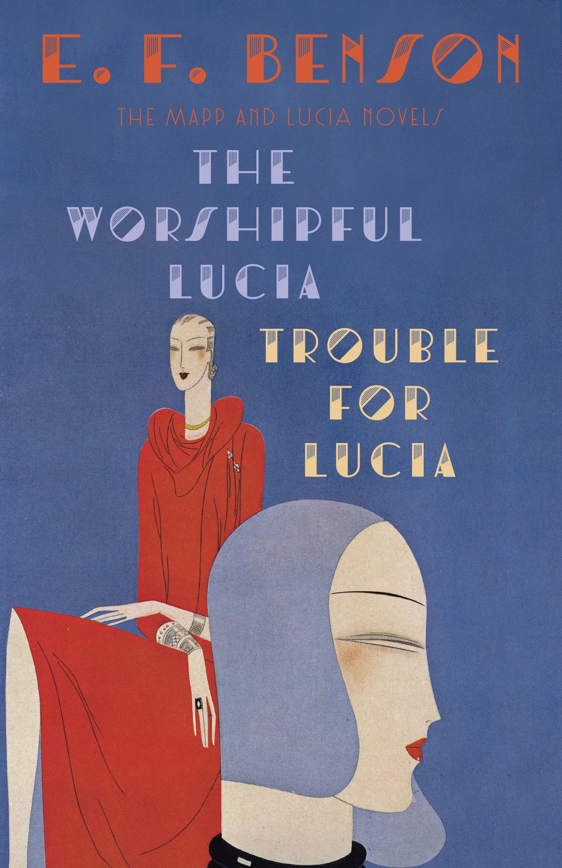 The Worshipful Lucia Trouble For Lucia E F Benson