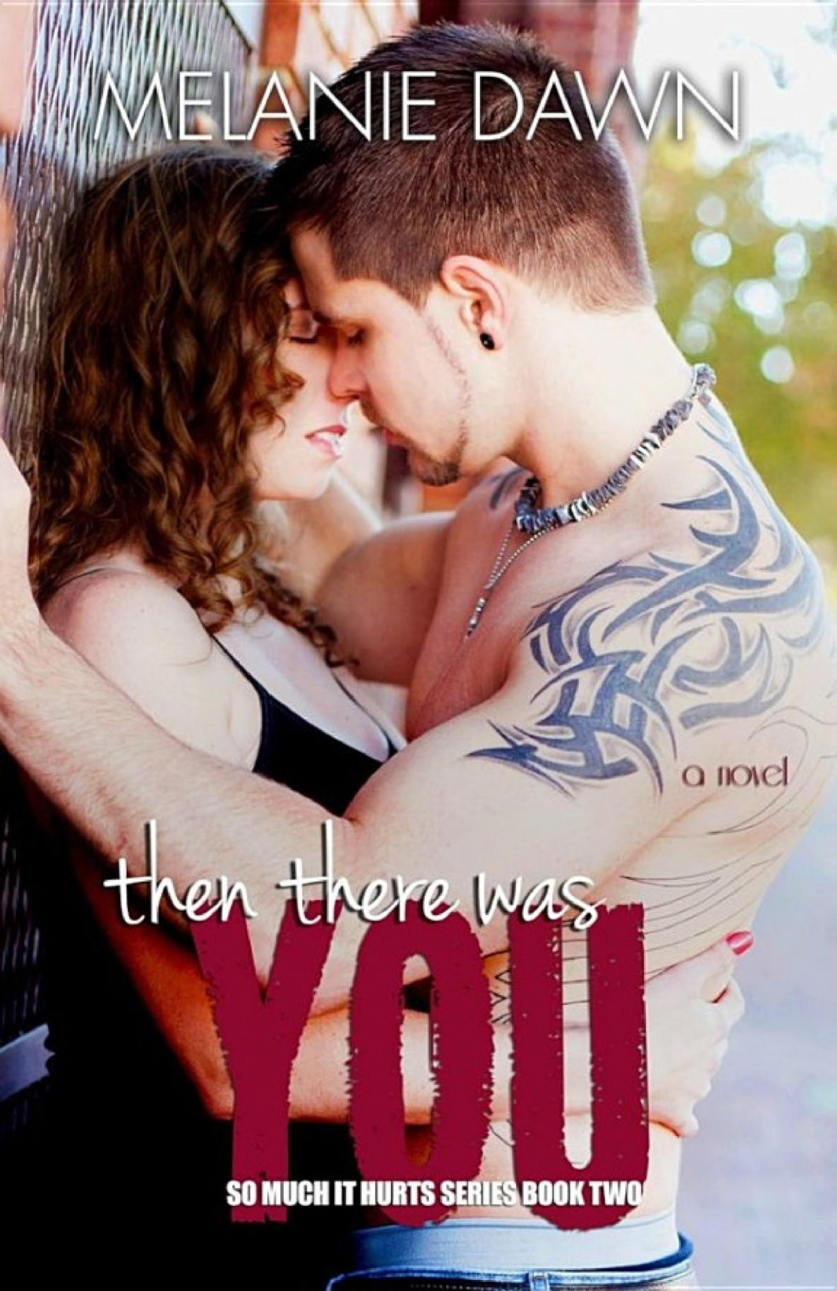 Then There Was You Melanie Dawn