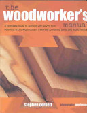 The Woodworkers Manual Stephen Corbett John Freeman