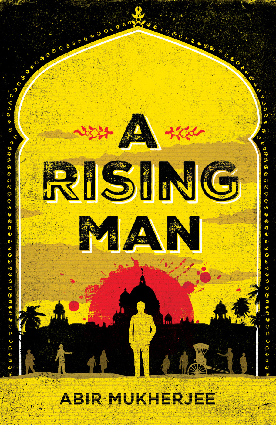 Sam Wyndham 01 A Rising Man Mukherjee Abir