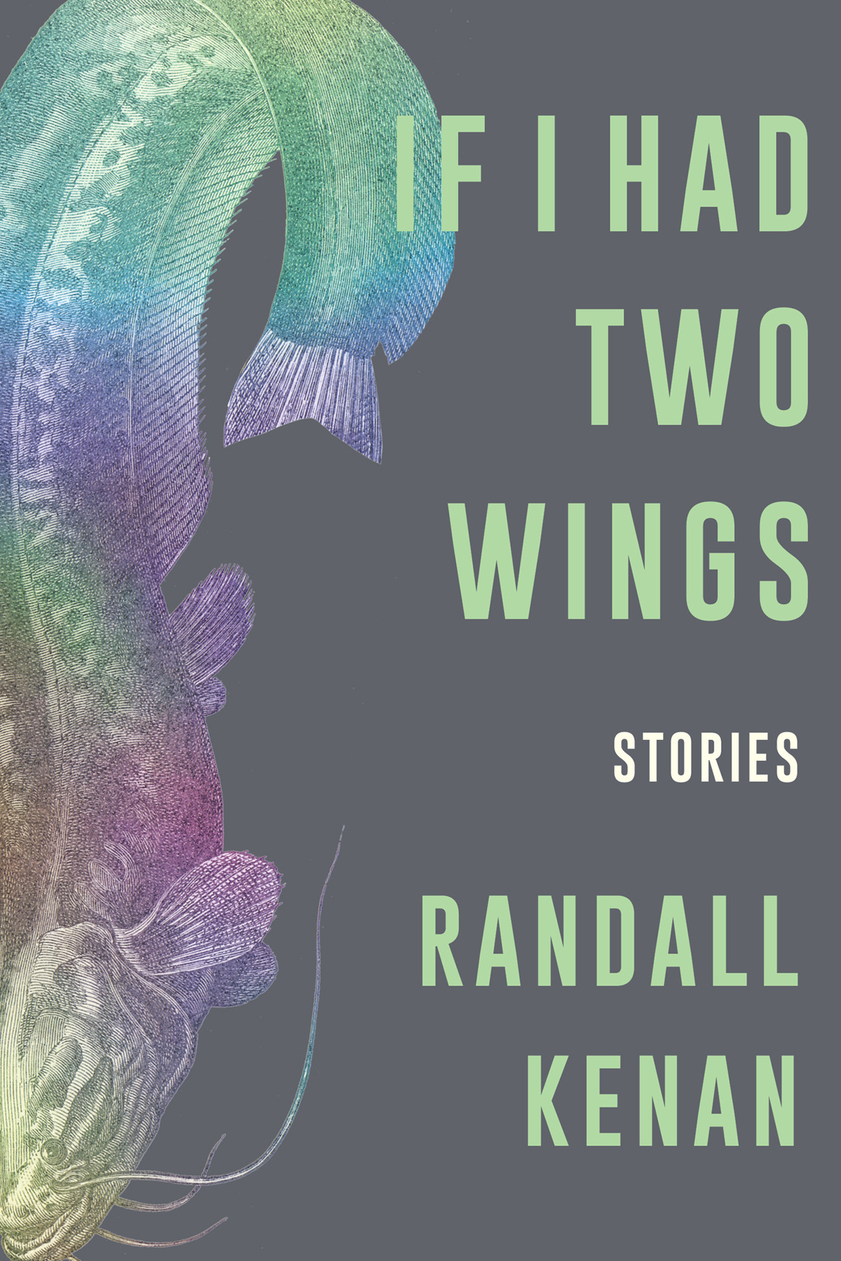 If I Had Two Wings Randall Kenan