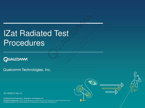 Izat Radiated Test Procedures 80vb6058 Rev B Qualcomm Technologies Inc
