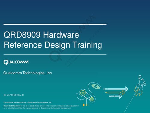 Qrd8909 Hardware Reference Design Training 80vl71320 Rev B Qualcomm Technologies Inc