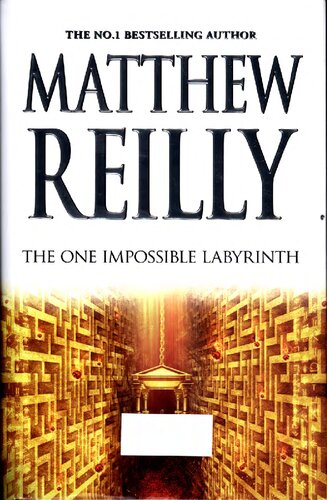 The One Impossible Labyrinth Jack West Jr 7 Reilly Matthew