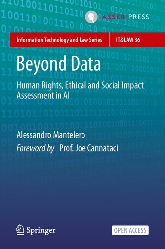 Beyond Data Human Rights Ethical And Social Impact Assessment In Ai 1st Edition Alessandro Mantelero