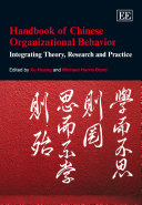 Handbook Of Chinese Organizational Behavior Integrating Theory Research And Practice Xu Huang