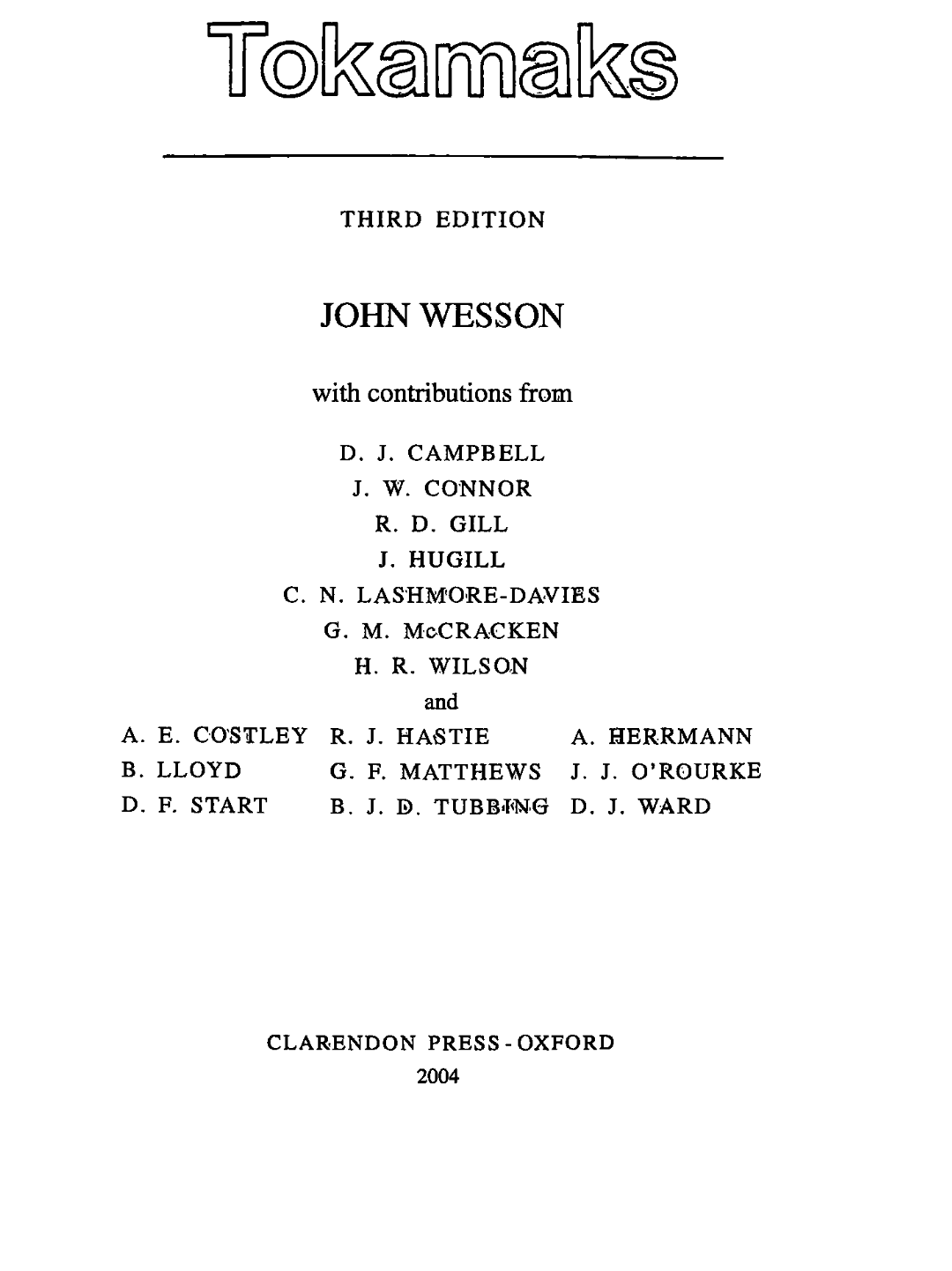 Tokamaks 3rd Edition John Wesson