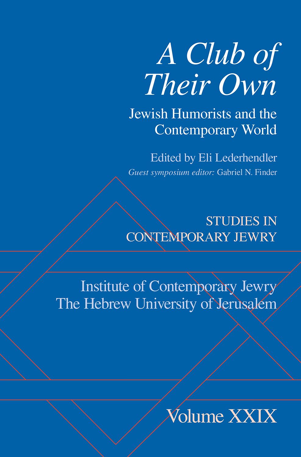 A Club Of Their Own Jewish Humorists And The Contemporary World Lederhendler