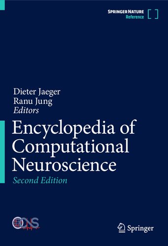 Encyclopedia Of Computational Neuroscience 2nd Edition 2nd Dieter Jger