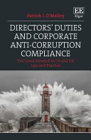 Directors Duties And Corporate Anticorruption Compliance The Good Steward In Us And Uk Law And Practice Patrick J Omalley