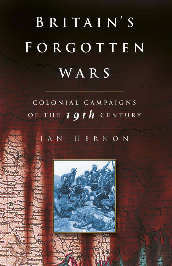 Britains Forgotten Wars Ian Hernon