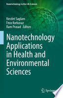 Nanotechnology Applications In Health And Environmental Sciences Necdet Saglam