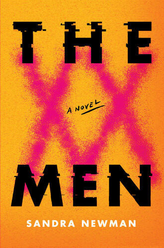 The Men A Novel Sandra Newman