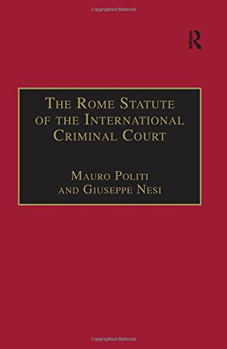 The Rome Statute Of The International Criminal Court 1st Edition Giuseppe Nesi