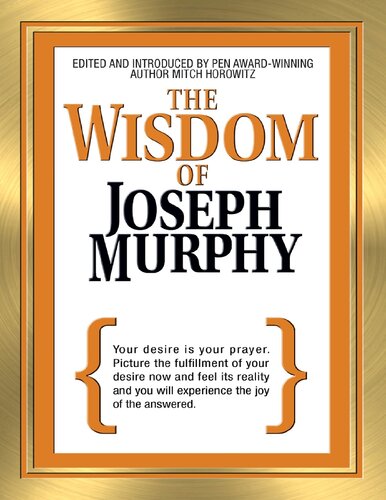 The Wisdom Of Joseph Murphy Dr Joseph Murphy
