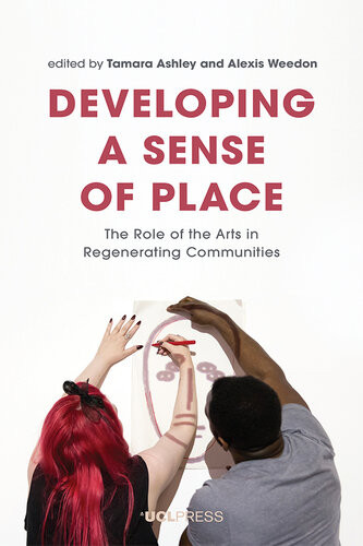 Developing A Sense Of Place Tamara Ashley Alexis Weedon