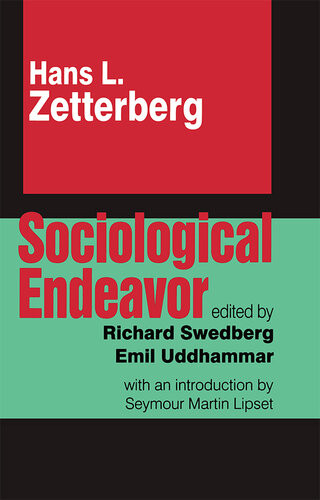 Hans Zetterberg Sociological Endeavor 1st Edition Richard Swedberg