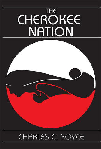 The Cherokee Nation Charles C Royce