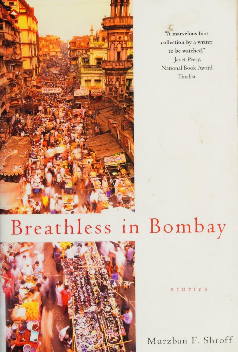 Breathless In Bombay Stories 1st Edition Murzban F Shroff